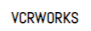 VCRWORKS