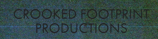 Crooked Footprint Productions