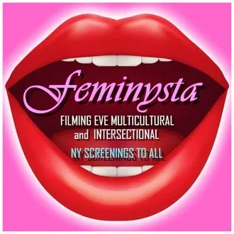 FEMINYSTA Filming Eve Multicultural and Intersectional / NY Screenings To All logo