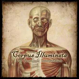 The 6th Annual Corpus Illuminata Exposition of Anatomic Interpretation logo