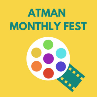 ATMAN MONTHLY FEST
