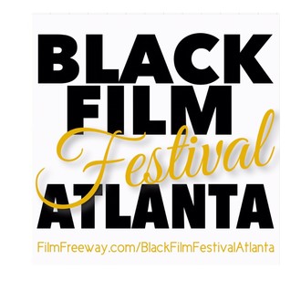 Black Film Festival Atlanta!
