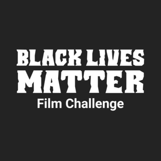 Black Lives Matter Film Challenge