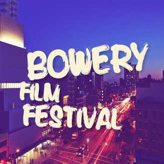 Bowery Film Festival