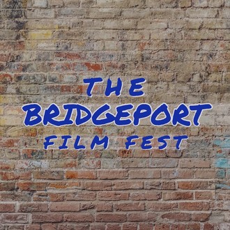 The Bridgeport Film Fest