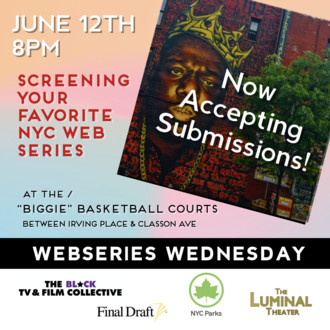 Web Series Wednesday Screening: NYC Park Takeover