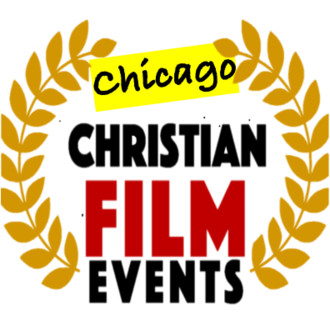 FAITH & FAMILY CHICAGO FILM FESTIVAL