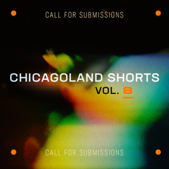 Chicagoland Shorts Vol. 8