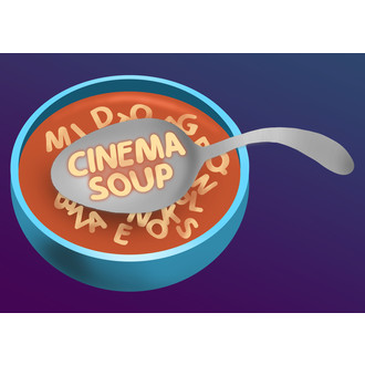 Cinema Soup Film Festival