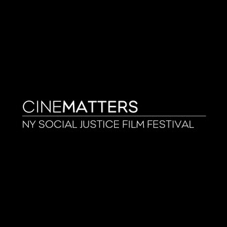 Cinematters: NY Social Justice Film Festival