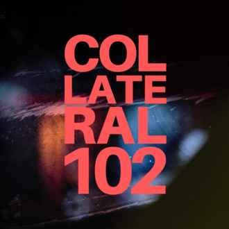 COLLATERAL 102 CINEFEST
