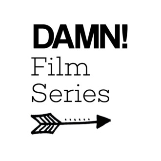 DAMN Film Series