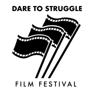 Dare To Struggle Film Festival