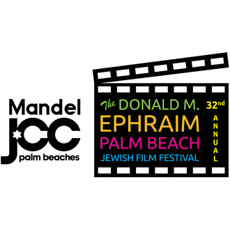 The Donald M. Ephraim Palm Beach Jewish Film Festival