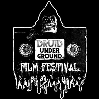 Druid Underground Film Festival