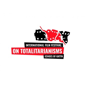 Echoes of Katyn International Film Festival On Totalitarianisms