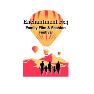 Land Of Enchantment Family Film & Fashion Festival