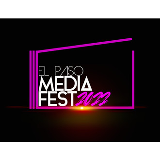 El Paso Media Fest