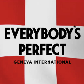Everybody's Perfect @ Swiss National Day