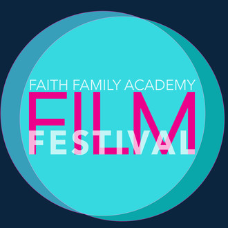 Faith Family Academy Film Festival