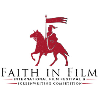 Faith in Film: International Film Festival and Screenwriting Competition