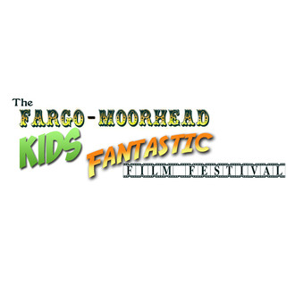 Fargo-Moorhead KIDS Fantastic Film Festival