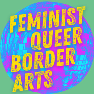 Feminist Border Arts Film Festival