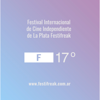 La Plata International Independent Film Festival - FestiFreak