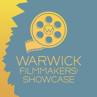 The 5th Warwick Filmmakers' Showcase