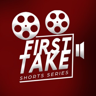 First Take Shorts Series