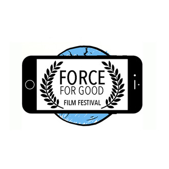 Force For Good Film Festival for High School Students
