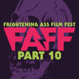 Frightening Ass Film Fest