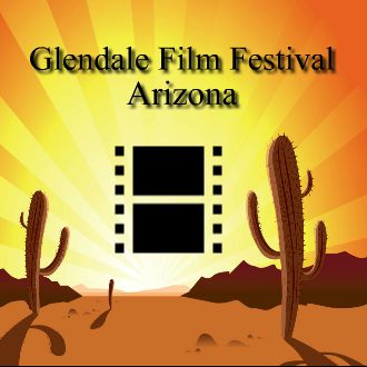 Glendale Arizona Film Festival