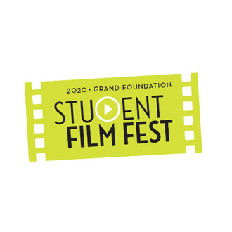 Grand Foundation Student Film Festival - 5TH ANNUAL