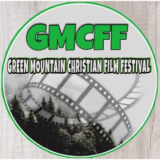 Green Mountain Christian Film Festival