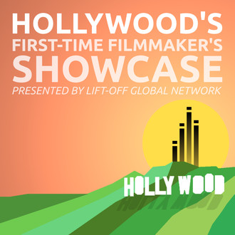 The Hollywood First-Time Filmmaker Showcase