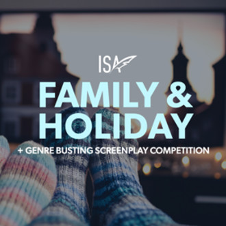 ISA Family & Holiday Genre Busting Screenplay Competition
