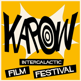 KAPOW Intergalactic Film Festival