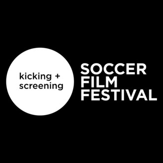 Kicking + Screening Soccer Film Festival