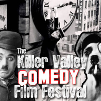 Killer Valley Comedy Film Festival