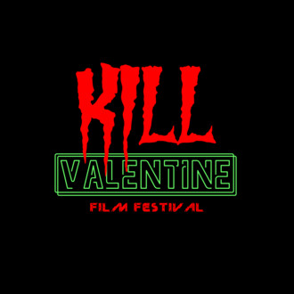 Kill Valentine Film Festival
