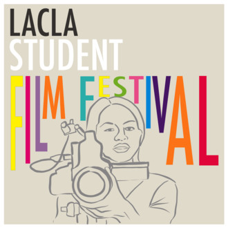 Annual LACLA Student Film Festival