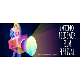 Latino FEEDBACK Film Festival