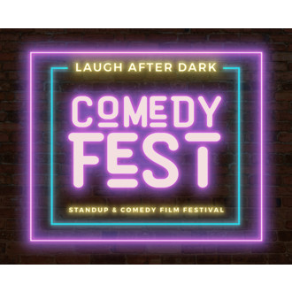 Laugh After Dark ComedyFest | Standup & Comedy Film Festival