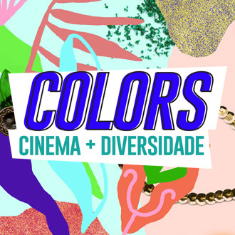 COLORS:Cinema+Diversidade