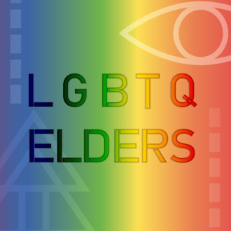 A Student Film Festival on LGBTQ Elders