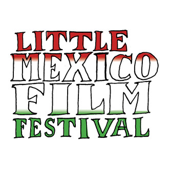 Little México Film Festival