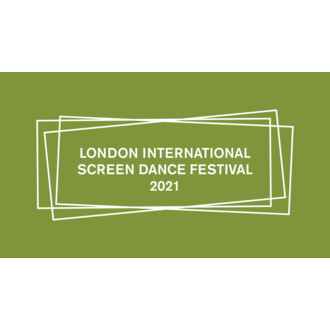 London International Screen Dance Festival