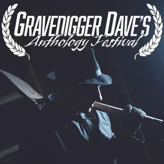 Gravedigger Dave's Anthology Festival logo