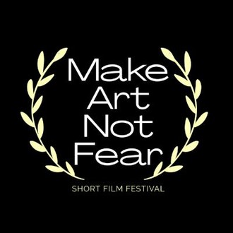 Make Art Not Fear